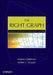 The Right Graph: A Manual for Technical and Scientific Authors by Harold Kirkham