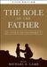 The Role of the Father in Child Development by Michael E. Lamb