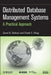 Distributed Database Management Systems: A Practical Approach by Saeed K. Rahimi