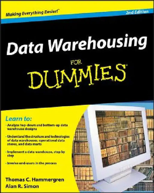 Data Warehousing for Dummies by Thomas C. Hammergren