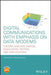 Digital Communications with Emphasis on Data Modems: Theory, Analysis, Design, Simulation, Testing, and Applications by Richard W. Middlestead
