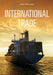 International Trade: Economic Analysis of Globalization and Policy by John McLaren