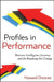 Profiles in Performance: Business Intelligence Journeys and the Roadmap for Change by Howard Dresner