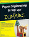 Paper Engineering and Pop-Ups for Dummies by Rob Ives
