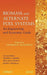 Biomass and Alternate Fuel Systems: An Engineering and Economic Guide by Thomas F. McGowan
