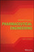 Practical Pharmaceutical Engineering by Gary Prager