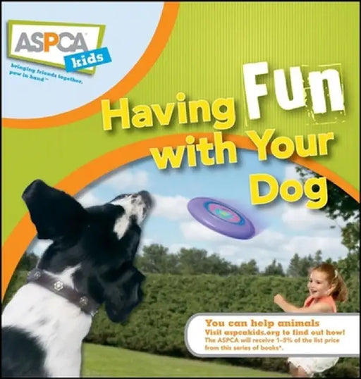 Having Fun with Your Dog by Audrey Pavia