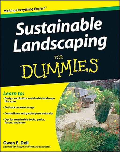Sustainable Landscaping for Dummies by Owen E. Dell