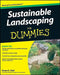 Sustainable Landscaping for Dummies by Owen E. Dell