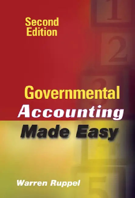 Governmental Accounting Made Easy by Warren Ruppel