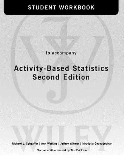 Activity-Based Statistics, Student Guide by Richard L. Scheaffer
