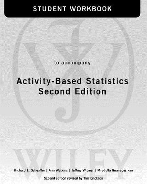 Activity-Based Statistics, Student Guide by Richard L. Scheaffer