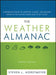 The Weather Almanac: A Reference Guide to Weather, Climate, and Related Issues in the United States and Its Key Cities by Steven L. Horstmeyer