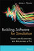Building Software for Simulation: Theory and Algorithms, with Applications in C++ by James J. Nutaro