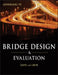 Bridge Design and Evaluation: LRFD and Lrfr by Gongkang Fu