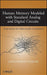 Human Memory Modeled With Standard Analog And Digital Circuits: Inspiration for Manmade Computers by John Robert Burger