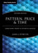 Pattern, Price & Time: Using Gann Theory in Technical Analysis by James A. Hyerczyk