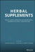 Herbal Supplements: Efficacy, Toxicity, Interactions with Western Drugs, and Effects on Clinical Laboratory Tests by Amitava Dasgupta