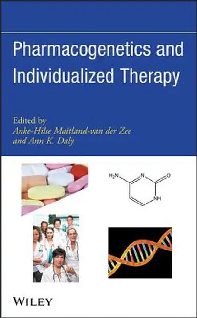 Pharmacogenetics and Individualized Therapy by Anke-Hilse Maitland-Van Der Zee
