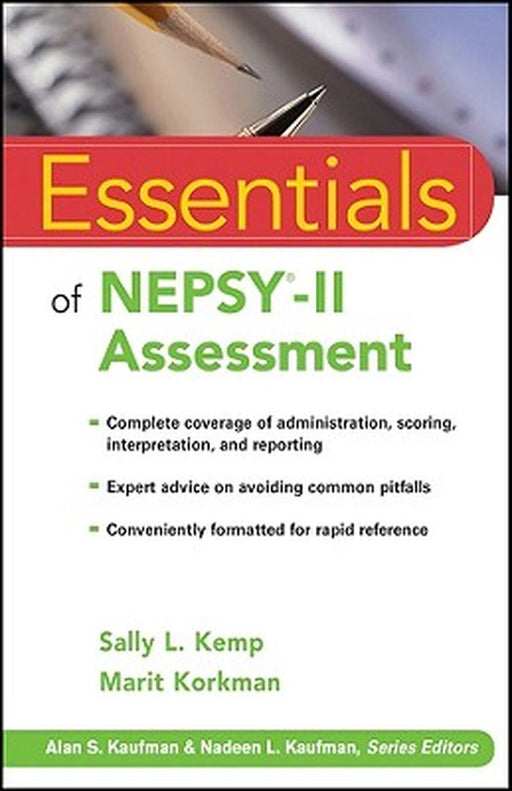 Essentials of NEPSY-II Assessment by Sally L. Kemp