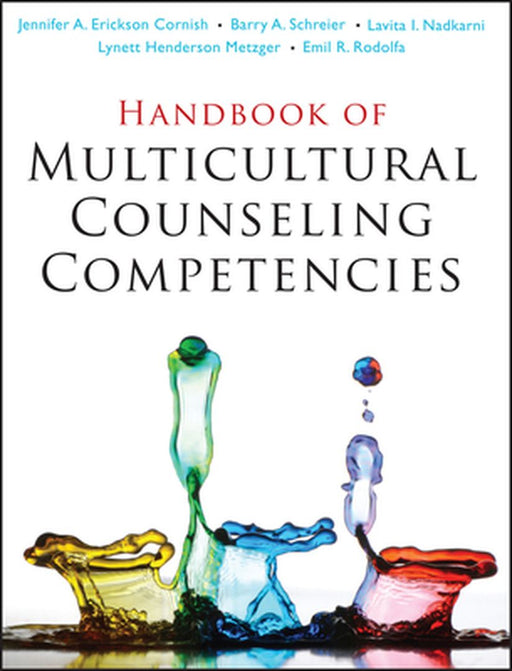 Handbook of Multicultural Counseling Competencies by Jennifer A. Erickson Cornish
