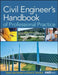 Civil Engineer's Handbook of Professional Practice by Karen Hansen