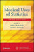 Medical Uses of Statistics by John C. Bailar