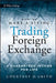How to Make a Living Trading Foreign Exchange: A Guaranteed Income for Life by Courtney Smith