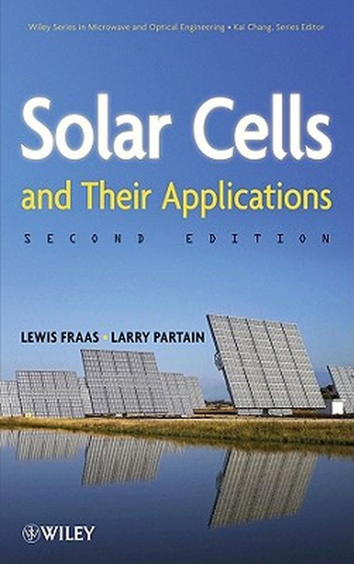 Solar Cells and Their Applications by Lewis M. Fraas