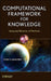 Computational Framework For Knowledge: Integrated Behavior of Machines by Syed V. Ahamed