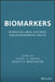 Biomarkers: In Medicine, Drug Discovery, and Environmental Health by Vishal S. Vaidya