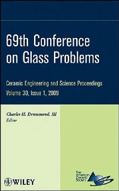 69th Conference on Glass Problems by Charles H. Drummond