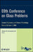 69th Conference on Glass Problems by Charles H. Drummond