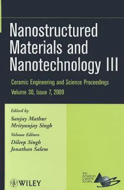 Nanostructured Materials and Nanotechnology III by Sanjay Mathur
