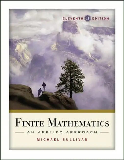 Finite Mathematics: An Applied Approach by Michael Sullivan