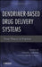 Dendrimer-Based Drug Delivery Systems: From Theory to Practice by Yiyun Cheng