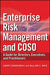 Enterprise Risk Management and COSO: A Guide for Directors, Executives, and Practitioners by Harry Cendrowski