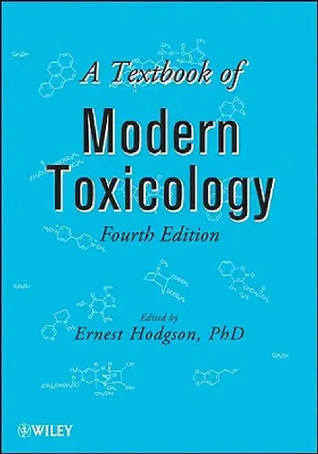 A Textbook of Modern Toxicology by Ernest Hodgson
