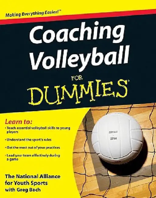 Coaching Volleyball for Dummies by National Allian