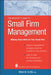 The Architect's Guide to Small Firm Management: Making Chaos Work for Your Small Firm by Rena M. Klein
