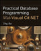 Practical Database Programming with Visual C#.Net by Ying Bai