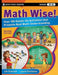 Math Wise!: Over 100 Hands-On Activities That Promote Real Math Understanding, Grades K-8 by James L. Overholt