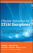 Effective Instruction for STEM Disciplines: From Learning Theory to College Teaching by Edward J. Mastascusa