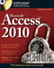 Access 2010 Bible [With CDROM] by Michael R. Groh