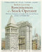 Reminiscences of a Stock Operator: With New Commentary and Insights on the Life and Times of Jesse Livermore by Edwin Lef Vre