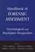 Handbook of Forensic Assessment: Psychological and Psychiatric Perspectives by Eric Y. Drogin
