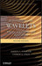 Fundamentals of Wavelets: Theory, Algorithms, and Applications by Jaideva C. Goswami