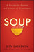 Soup: A Recipe to Create a Culture of Greatness by Jon Gordon