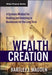Wealth Creation: A Systems Mindset for Building and Investing in Businesses for the Long Term by Bartley J. Madden