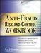 Anti-Fraud Risk and Control Workbook by Peter Goldmann